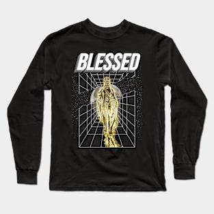 You've Been Blessed Long Sleeve T-Shirt
